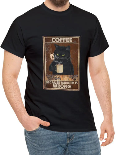 Men's T-Shirt "Coffee Because Murder is Wrong"