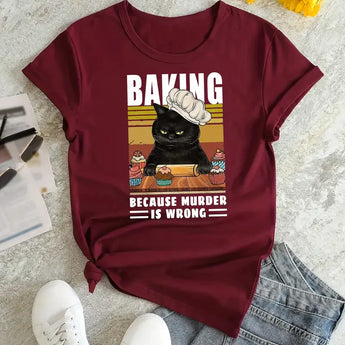 Women's T-Shirt "Baking Because Murder is Wrong" Burgundy